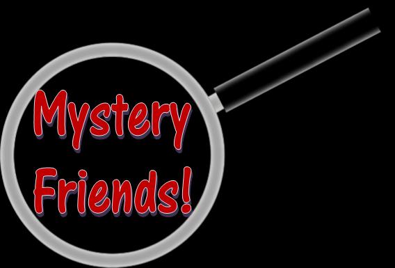 What s More Fun Than a Mystery? Sign-Ups are Open NOW! An intergenerational and fun way to learn more about each other. Because building community is an important part of the life of our church.