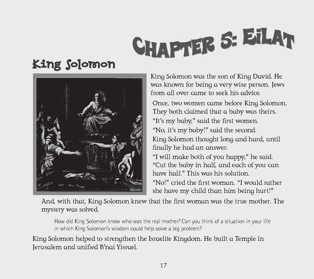 ChapTer 5: eilat pages 17 19 king solomon King solomon was the son of King david. According to the Bible, he was the one who built the Temple in Jerusalem.