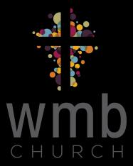 WMB Church 245 Lexington Rd. Waterloo, Ontario N2K 2E1 Tel. (519) 885-5330 Fax (519) 885-4271 wmbchurch.