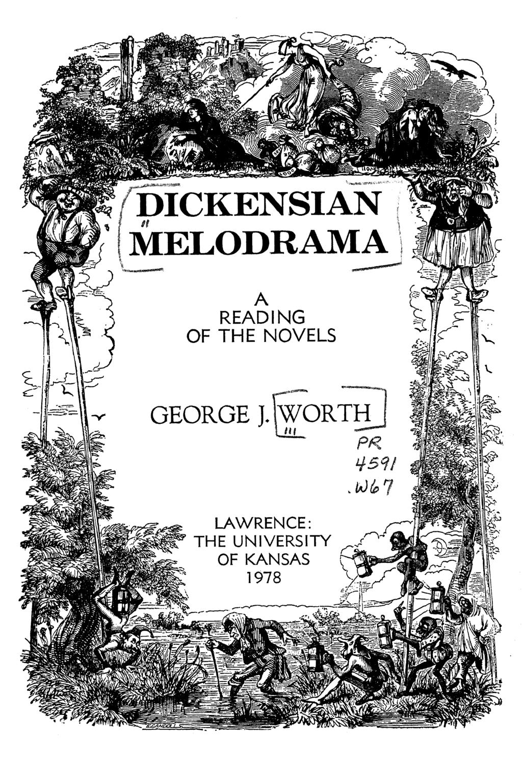 DICKENSIAN MELODRAMA A READING OF THE NOVELS