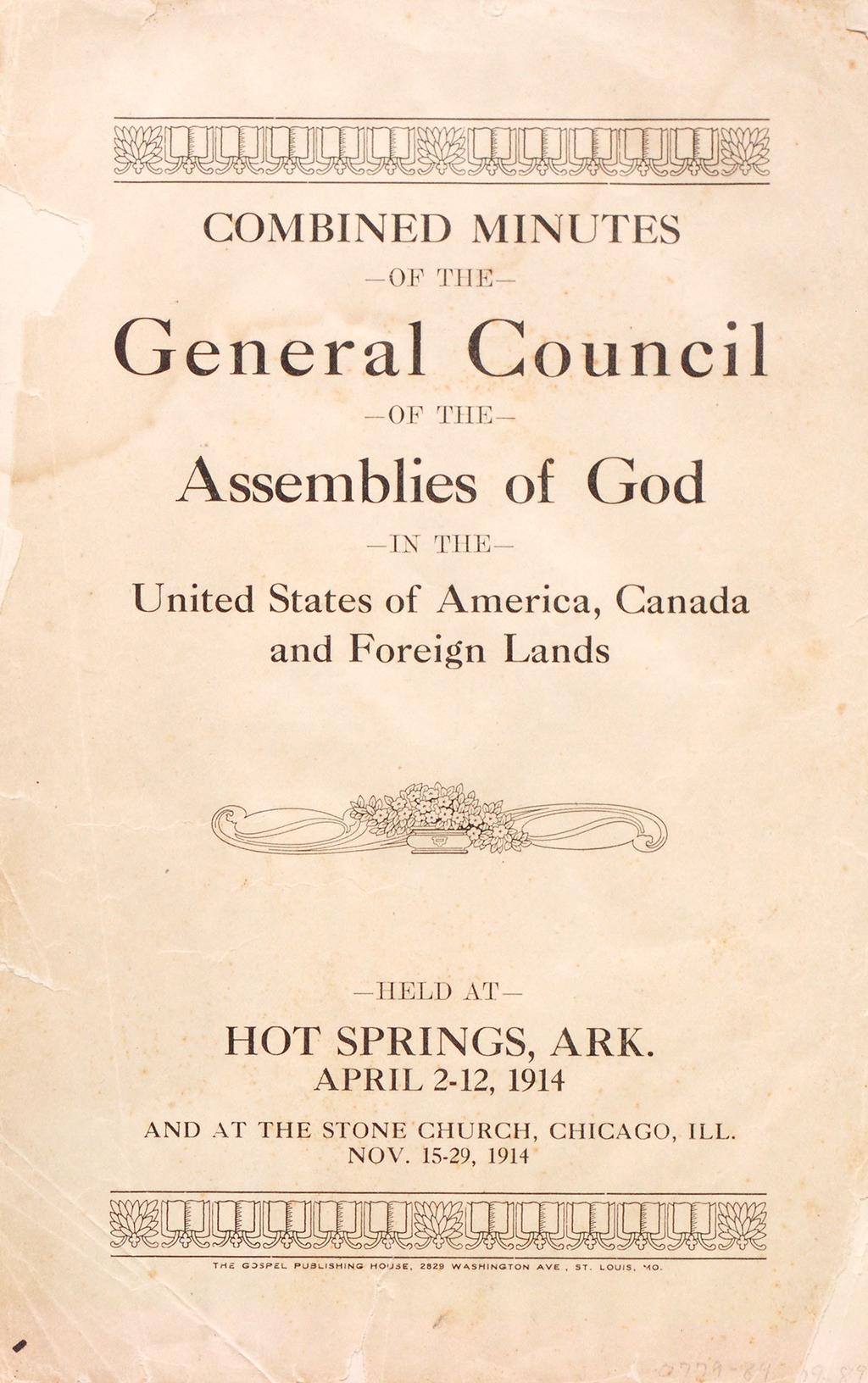 COMBINED MINUTES - 0 F' ']' I IE- General Council - OF 'lill;;- Assem blies of God - lx r lle - United States of America, Canada and Foreign Lands - H ELD '\ '}' - HOT