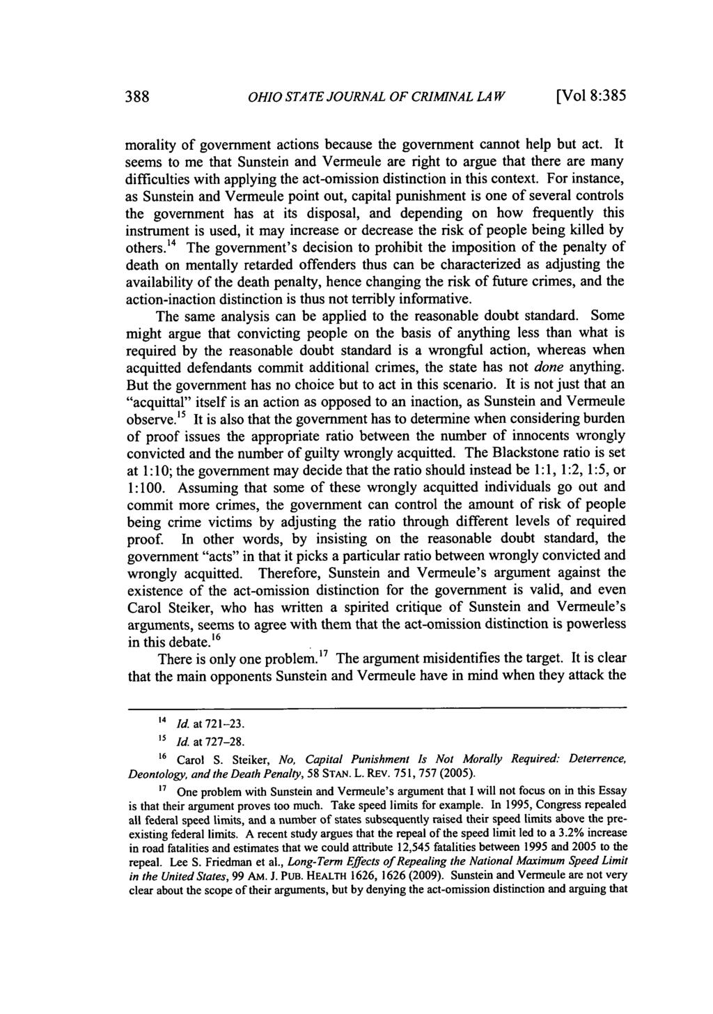 388 OHIO STATE JOURNAL OF CRIMINAL LAW [Vol 8:385 morality of government actions because the government cannot help but act.