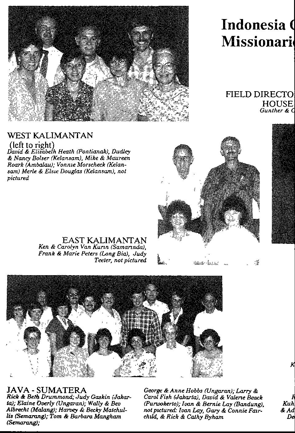 Indonesia ( Missionaril FIELD anther & WEST KALIMANTAN (left to right) Dautd & Eicz& h Heath Pontimtahj, Dudlq &Nay Bolser
