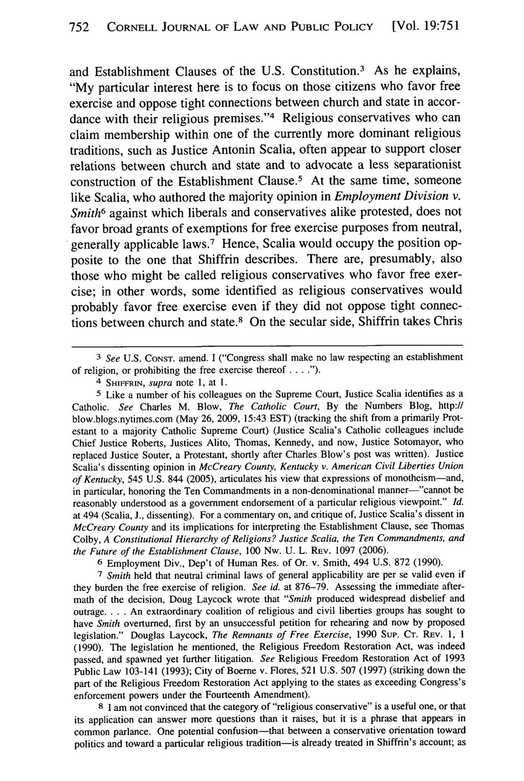 752 CORNELL JOURNAL OF LAW AND PUBLIC POLICY [Vol. 19:751 and Establishment Clauses of the U.S. Constitution.