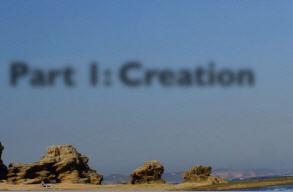 Part 1: Creation www.storyofredemption.com QUESTIONS: Fill in the Blank. 1. When God created the heavens and the earth, he saw that it was. 2. When God created humanity, he said that it was. 3.