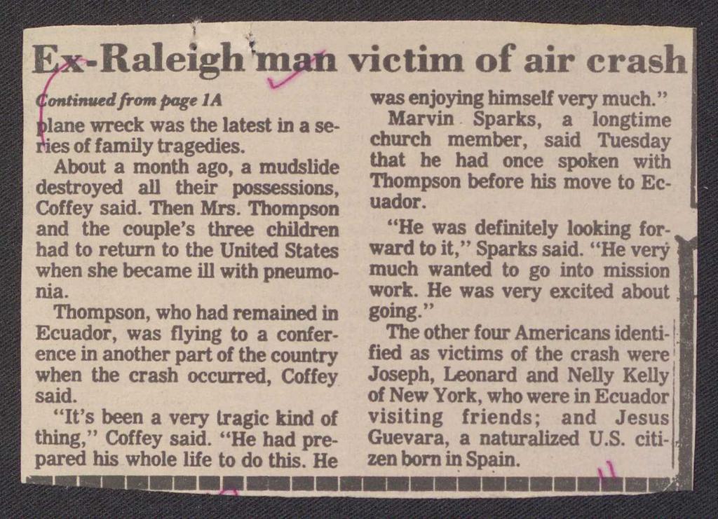 ,, -Raleigh~ victim of air crash m1etl from page la was enjoying himself very much." wreck was the latest in a se- Marvin Sparks, ~ longtime f family tragedies.