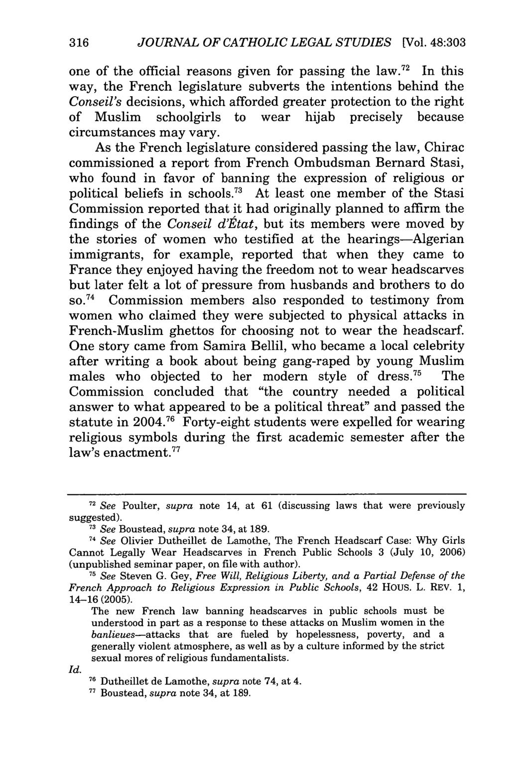 316 JOURNAL OF CATHOLIC LEGAL STUDIES [Vol. 48:303 one of the official reasons given for passing the law.