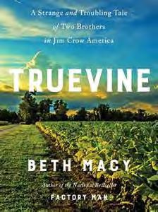 Book Review: True Vine In 1899, Willie and George Muse were 6 and 9 years old working long hours in the Virginia tobacco fields.