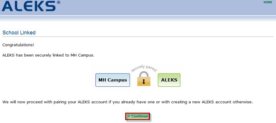 For instructions on how an ALEKS administrator retrieves the ALEKS College Code and ALEKS Shared PIN, see the section How to get the ALEKS College