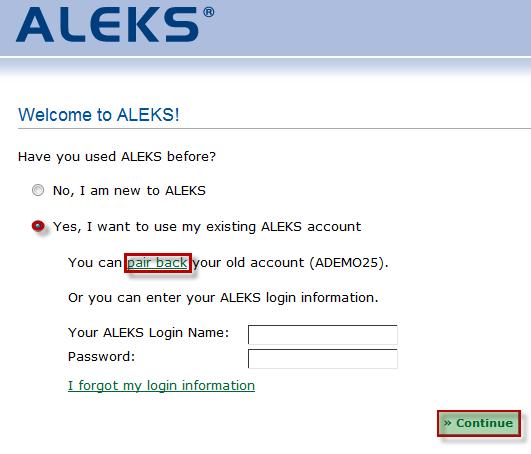 NOTE: If the instructor has paired their ALEKS account in the past, they can use the pair back link, to pair their account again. The login name used with the old account is displayed in parenthesis.