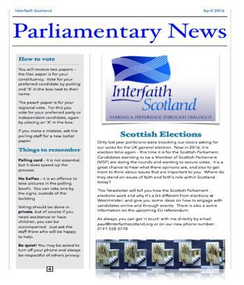 OUR WORK: Civic Engagement Our Parliamentary & Media Officer has been working to ensure that Interfaith Scotland keeps our members informed of key societal issues.