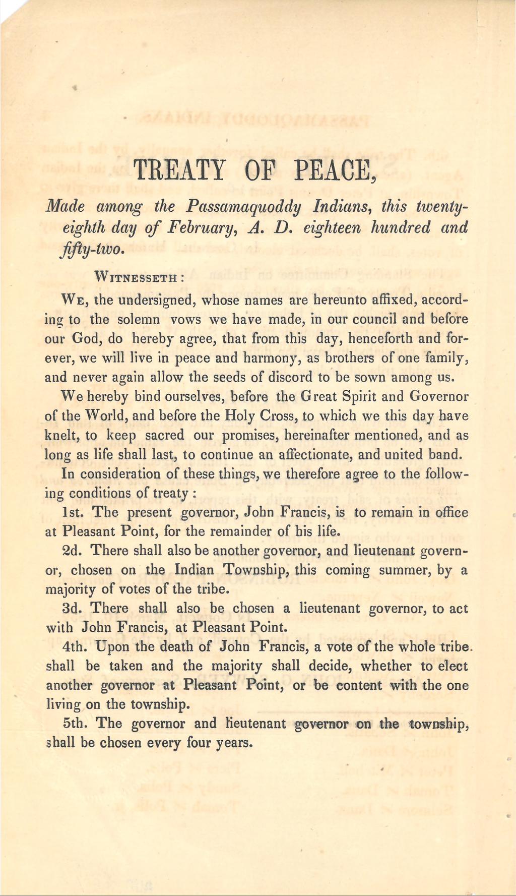 TREATY OF PEACE, Made among the Passamaquoddy Indians, this twentyeighth day o f February, A. D. eighteen hundred and fifty-two.