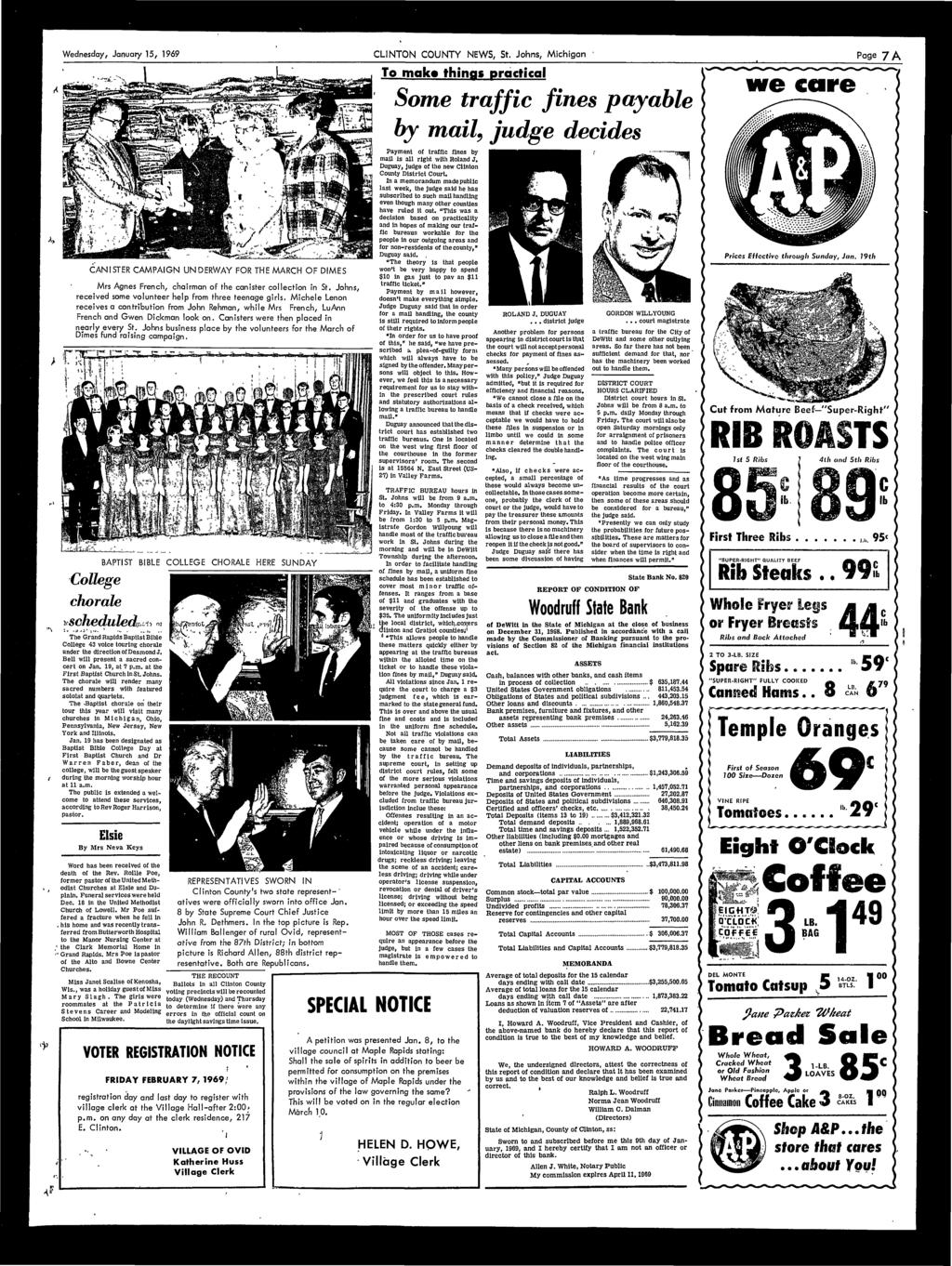 > ^> n A'' Wednesday, January 15, 1969 CLINTON COUNTY NEWS, St. Johns, Michigan Page 7 A CANISTER CAMPAIGN UNDERWAY FOR THE MARCH OF DIMES Mrs Agnes French, chairman of the canister collection in St.