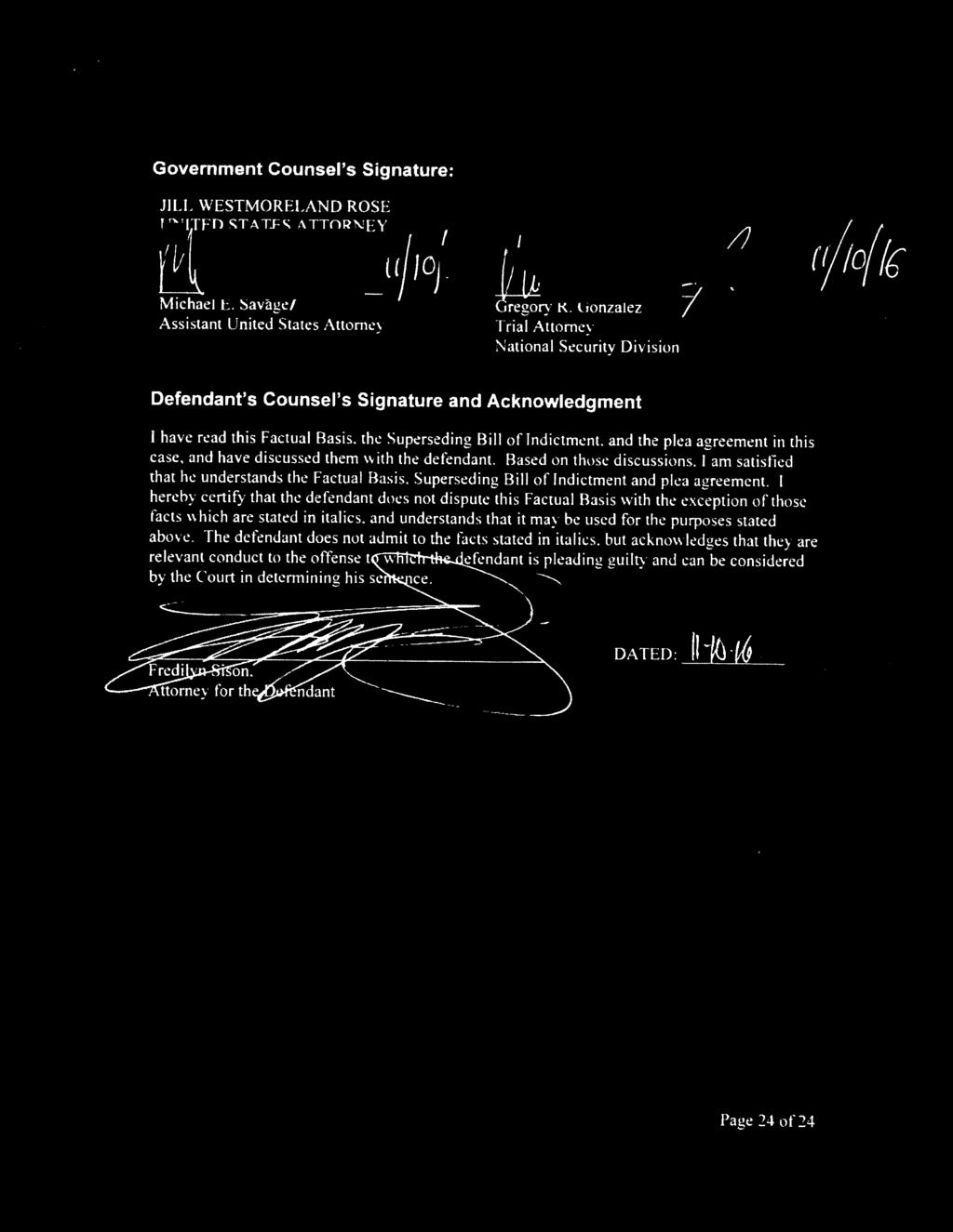 Government Counsel's Signature: LANDRO E ATI RNEY ~~~-=---tj1ofr~ Michael E. Savage Assistant United tates Attome regory R.