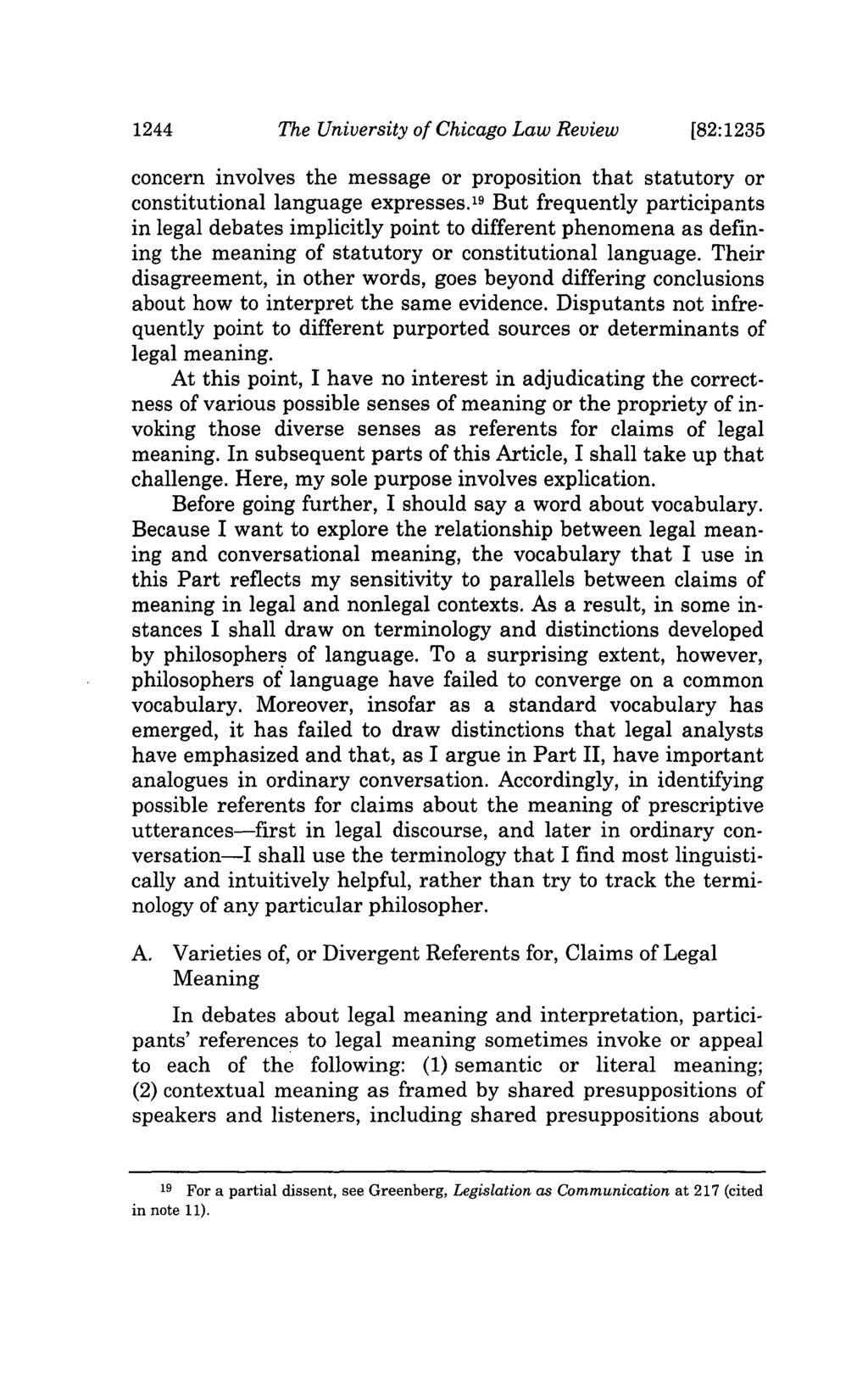 1244 The University of Chicago Law Review [82:1235 concern involves the message or proposition that statutory or constitutional language expresses.