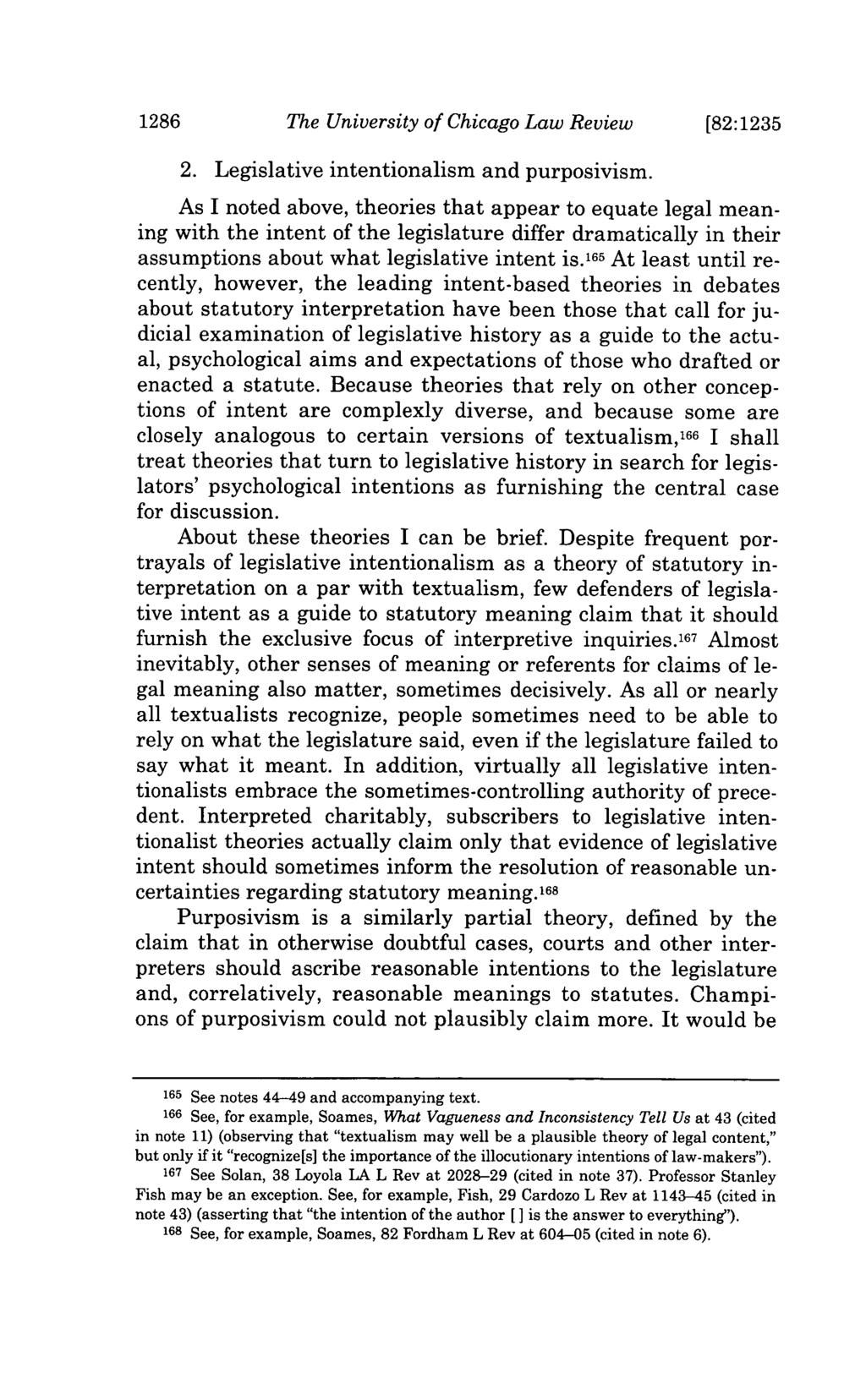 1286 The University of Chicago Law Review [82:1235 2. Legislative intentionalism and purposivism.