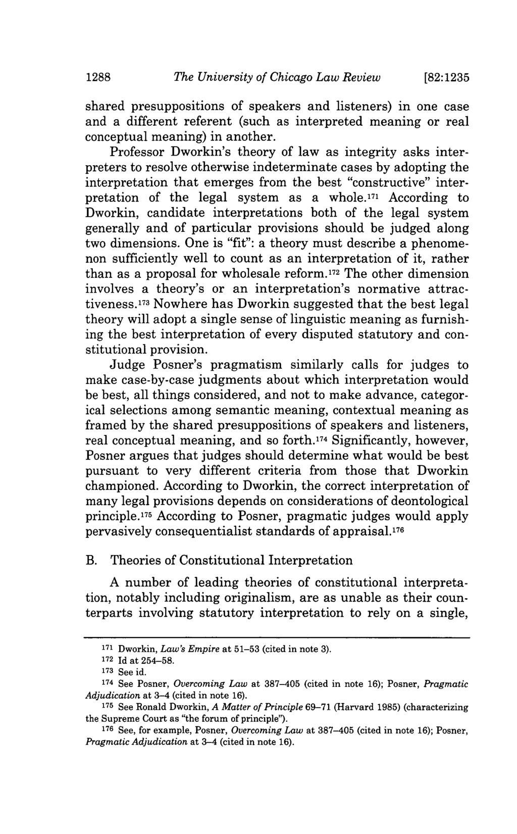 1288 The University of Chicago Law Review [82:1235 shared presuppositions of speakers and listeners) in one case and a different referent (such as interpreted meaning or real conceptual meaning) in
