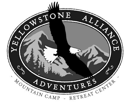 Yellowstone Alliance Adventures P: 406-763-4727 F: 406-763-4720 13707 Cottonwood Canyon Road Email: tcanning@yaacamp.