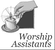 Assisting Minister: Rick Boe Lector: Tom Gemmer Acolyte: Maridee Boe Ushers: Hal Williams, Jerry Kimble Altar Guild: Diedre Milligan Hospitality: