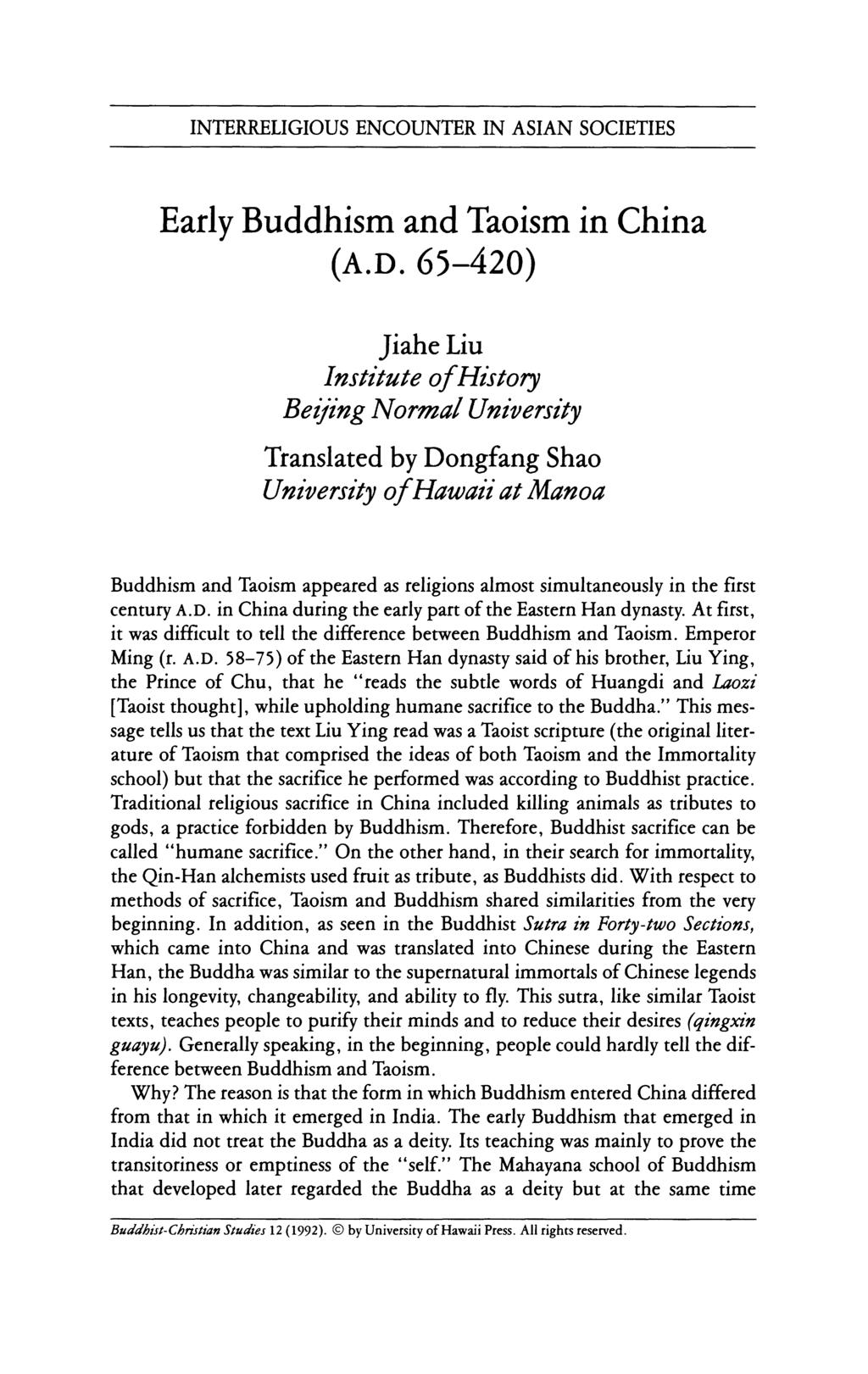 INTERRELIGIOUS ENCOUNTER IN ASIAN SOCIETIES Early Buddhism and Taoism in China (A.D.
