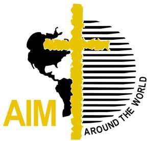 OUR AIM AROUND THE WORLD LEGACY OUR MISSION: BE DISCIPLES ~ MAKING DISCIPLES TO IMPACT OUR WORLD!