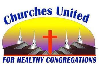 Churches United For Healthy Congregations Churches are places where we pray and come to worship and learn about God. But they are also places that we eat and socialize.