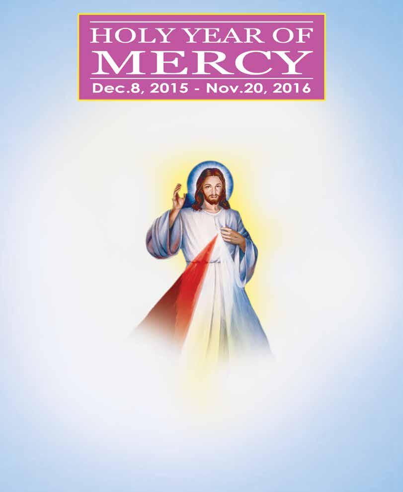 CLOSING CEREMONY OF YEAR OF MERCY in our Diocese and in the Cathedral ON SUNDAY NOV. 20, 2016 WITH 40 HOURS ADORATION 40 HRS. ADORATION SCHEDULE NOV.