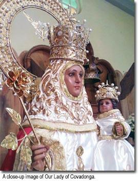 Old image rediscovered Eventually, the new Cacho replica was enshrined in the main church of La Trinidad and this started the awareness of the name Our Lady of Covadonga, not only in the town of La