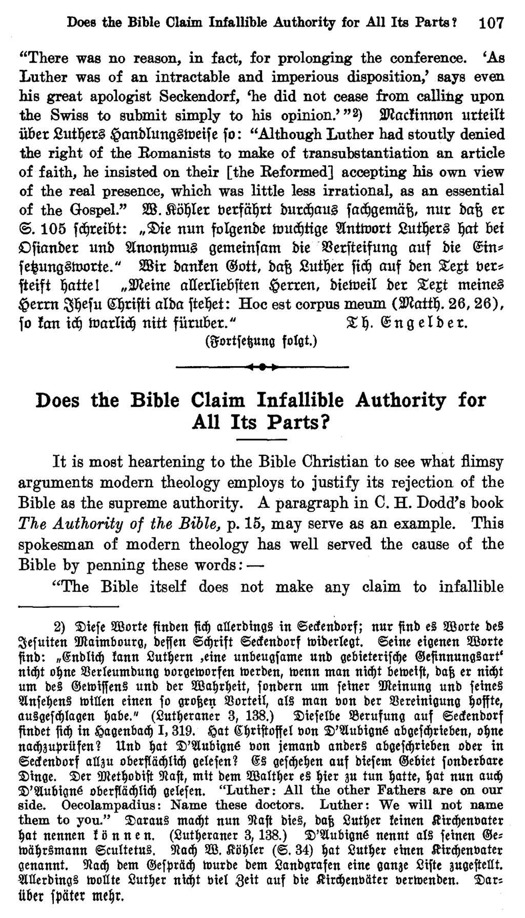 Does the Bible Claim Infallible Authority for All Its Parts? 107 "There was no reason, in fact, for prolonging the conference.