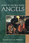 Book Study Group Children s Lessons Based on How to Work with Angels By Elizabeth Clare Prophet and Patricia R.