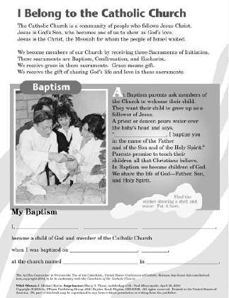 I Belong to the Christian Community First Eucharist 1, pages 2-3, 20 minutes s The children will recognize that Baptism, Confirmation, and Eucharist are Sacraments of Initiation.