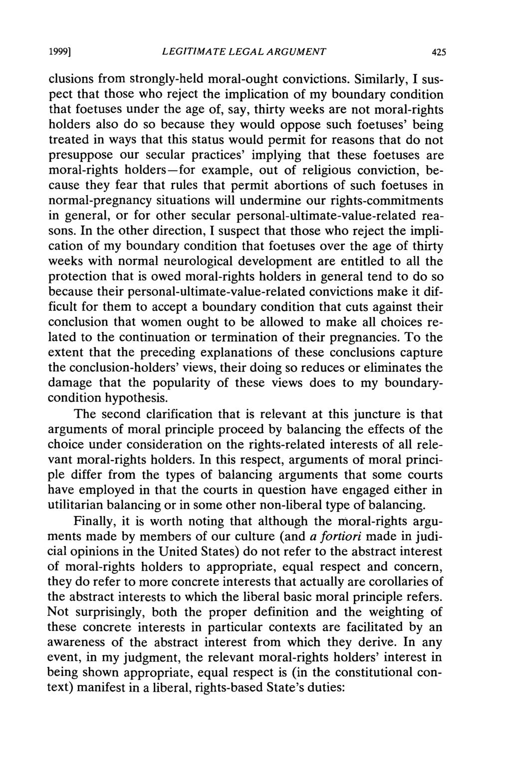 1999] LEGITIMATE LEGAL ARGUMENT clusions from strongly-held moral-ought convictions.