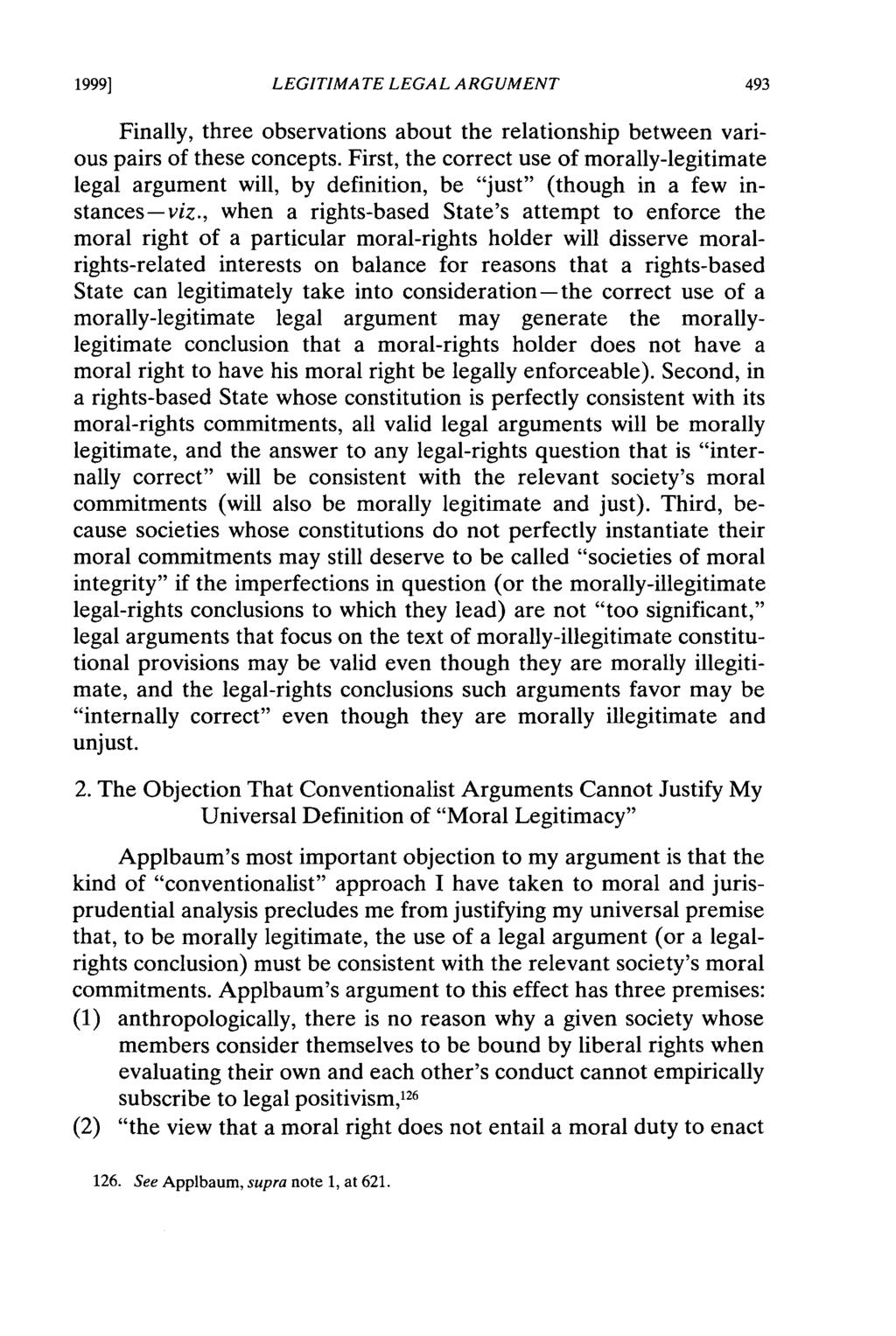 1999] LEGITIMATE LEGAL ARGUMENT Finally, three observations about the relationship between various pairs of these concepts.