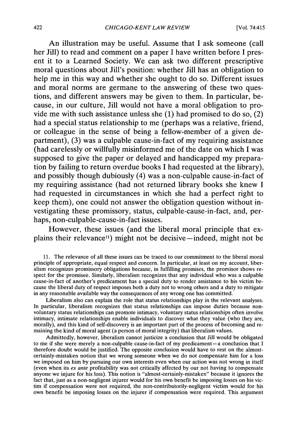 CHICAGO-KENT LAW REVIEW [Vol. 74:415 An illustration may be useful. Assume that I ask someone (call her Jill) to read and comment on a paper I have written before I present it to a Learned Society.