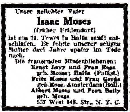 Isaac Moses emigrated in 1935 to Amsterdam, Mathilde Nussbaum Moses followed in 1936. It seems as if he and his wife could escape to Palestine. Isaac Moses was expatriated on 12 Dec. 1940.