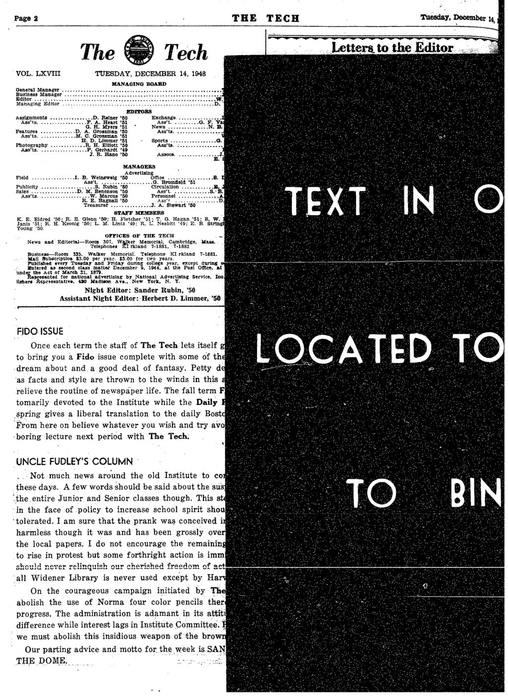 Page 2 The Tech VOL. LXV TUESDAY, DECEMBER 14, 1948 MANAGNG BOARD General Manager...... Busness Manager. Edtor. Managng... ;..W Edtor... D. EDTOR Assgnments... D. Rener '650 Exchange.. Ass'ts... F. A. Heart '51 Ass't.