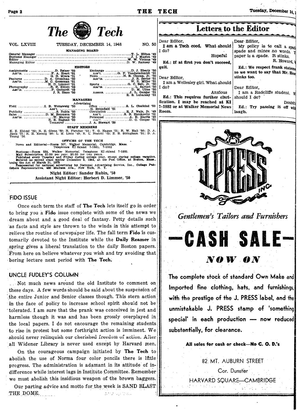 Page 2 THr~E TECH d atuesfdy, Deemtber 11, The n Tech VOL. LXV TUESDAY, DECEMBER 14, 1948 NO. 50 A-NAGNG BOARD General Manager... L. Hlton '49 Busness Manager.... Maslon '49 Edtor...... W.