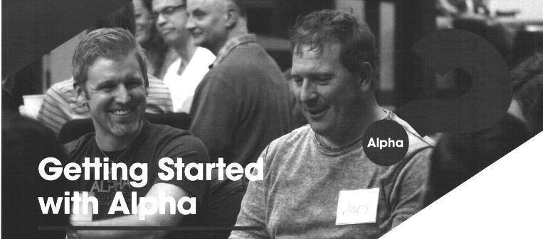 ALPHA What is Alpha Alpha is a series of sessions exploring the Christian faith, typically run over eleven weeks.