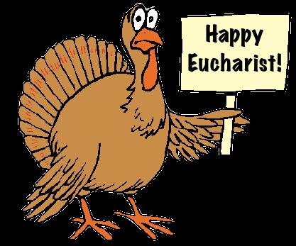 Eucharist Thanksgiving Meal εὐχαριστία eucharistia - 1 Cor 14:16,
