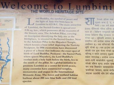 5 Lumbini - Birthplace of the Buddha to be The Buddha's birthplace, Lumbini, is currently in Nepal, about 23 km north of the border with India. At the time of his birth, it was still part of India.
