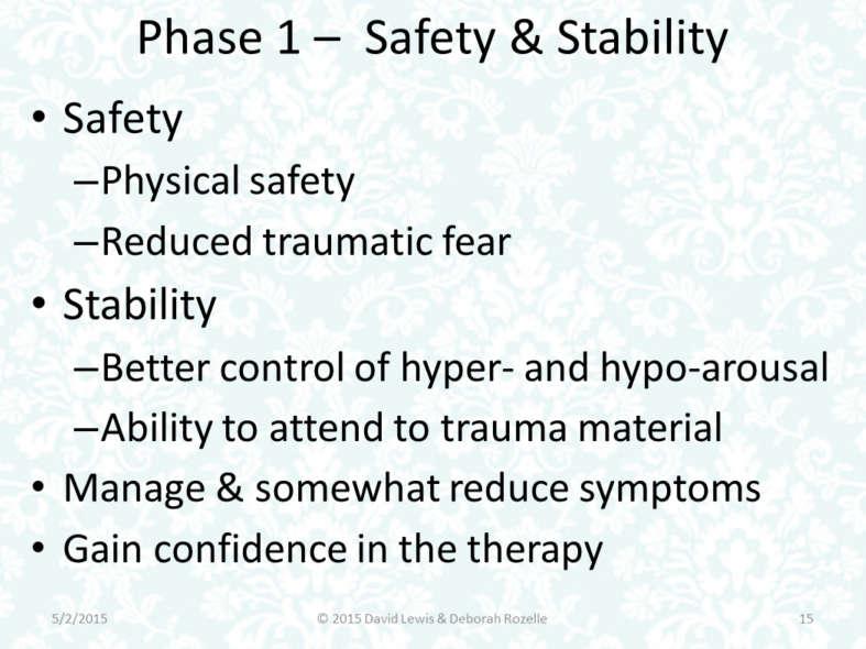 The solution to the conundrum is a phase oriented approach to trauma therapy Before doing exposure, you prepare for it You establish physical safety a prerequisite the traumatic events won t happen