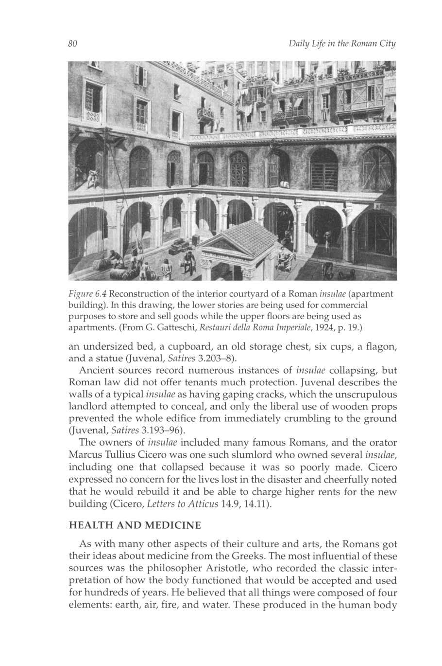80 Daily Life in the Roman City Figure 6.4 Reconstruction of the interior courtyard of a Roman insulae (apartment building).
