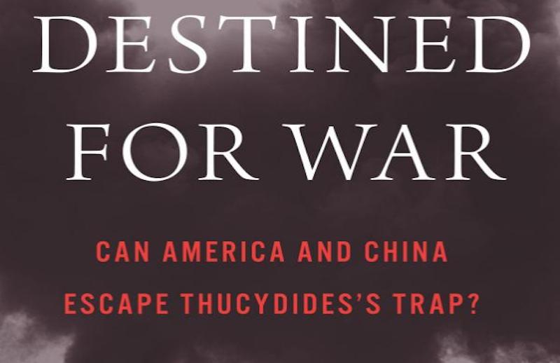 Graham Allison on "Destined for War: Can America and China Escape Thucydides s Trap?" July 6, 2017 Detail from book cover Graham Allison, Devin T. Stewart Podcast music: Blindhead and Mick Lexington.