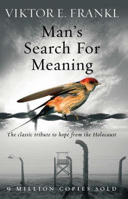 Creating meaning Viktor Frankl: giving meaning to our lives through