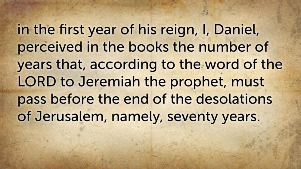 He's reading from Jeremiah which for us is an ancient book but for Daniel it was only a few decades old.