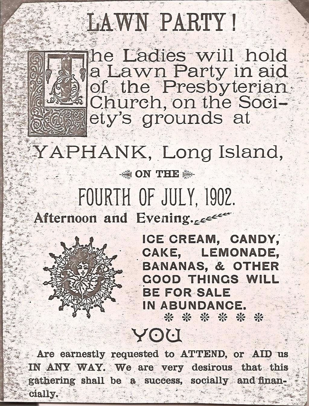To quote the Patchogue Advance of April 16, 1881: Yaphank Astir a rousing meeting was held Monday evening of this week for the suppression of promiscuous traffic of intoxicating drinks in the