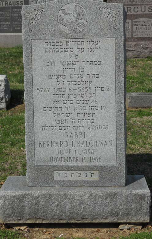 COVEDALE CEMETERIES NOTABLE INTERMENTS TIFERETH ISRAEL Rabbi Bernard Kalchman, 1898-1966,