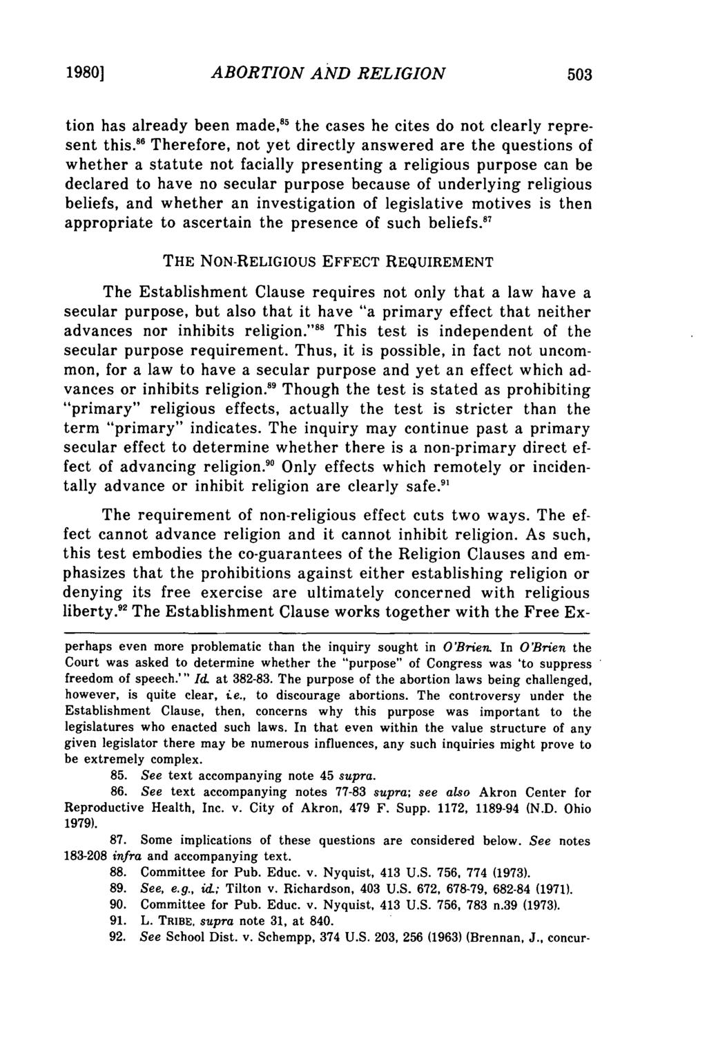 1980] Skahn: Abortion Laws, Religious Beliefs and the First Amendment ABORTION AND RELIGION tion has already been made, 8 5 the cases he cites do not clearly represent this.