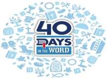 Slide 1 40 Days in the Word begins today! The next few weeks will change your life forever. Get involved in what God is doing at Tapestry in small groups. You will experience life changing change!
