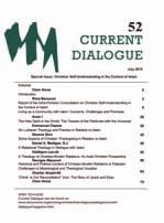Inter-religious Dialogue and Cooperation Hinduism (2011) and Indigenous religions (2012).